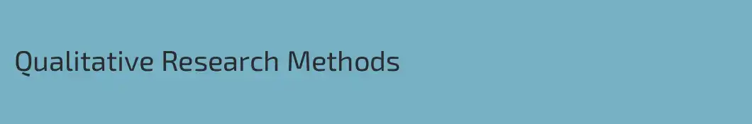 Qualitative Research Methods